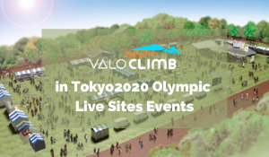 ValoClimb in Tokyo2020 Olympic Live Sites Events